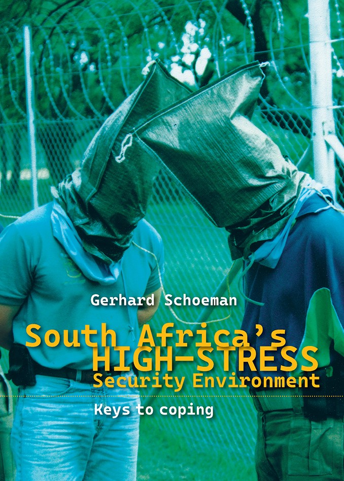 South Africa’s High-Stress Security Environment